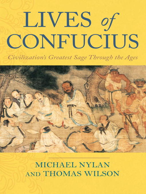 Title details for Lives of Confucius by Michael Nylan - Available